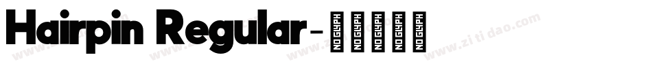 Hairpin Regular字体转换